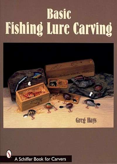 Basic Fishing Lure Carving, Paperback