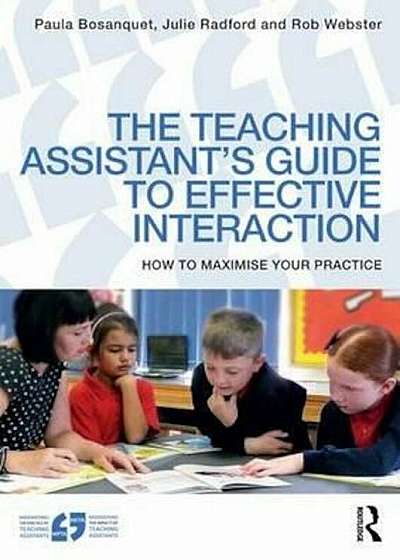 Teaching Assistant's Guide to Effective Interaction, Paperback