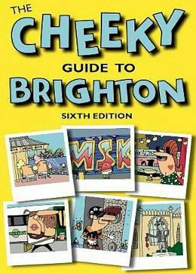 Cheeky Guide To Brighton, Paperback