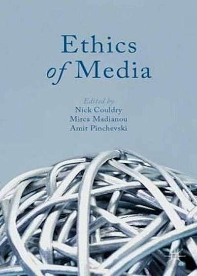 Ethics of Media, Paperback