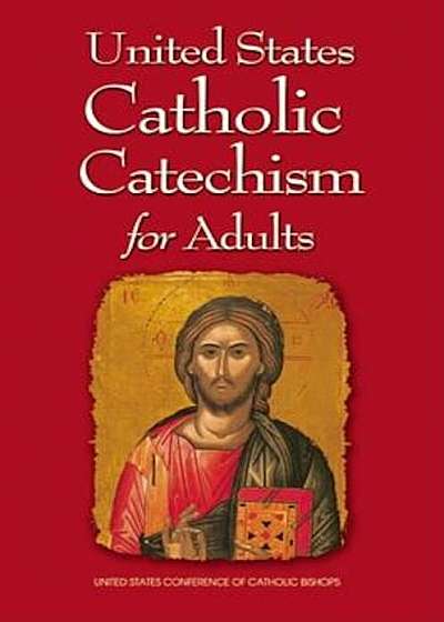 United States Catholic Catechism for Adults, Paperback