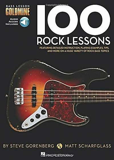 100 Rock Lessons: Bass Lesson Goldmine Series, Paperback