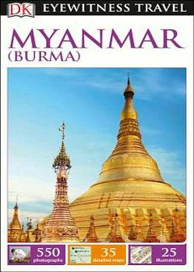 DK Eyewitness Travel Guide: Myanmar (Burma), Paperback