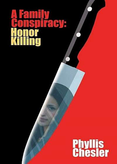 A Family Conspiracy. Honor Killing, Paperback