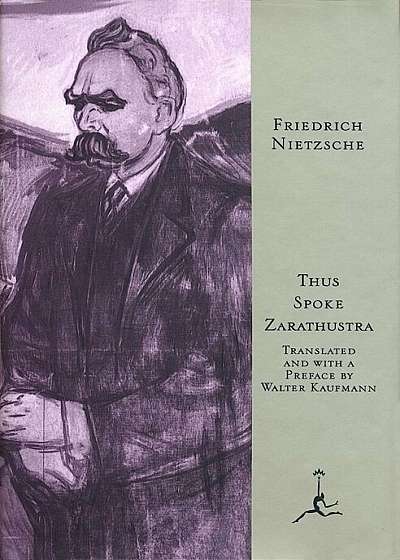 Thus Spoke Zarathustra: A Book for All and None, Hardcover