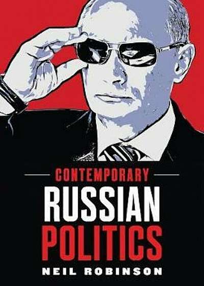 Contemporary Russian Politics, Paperback