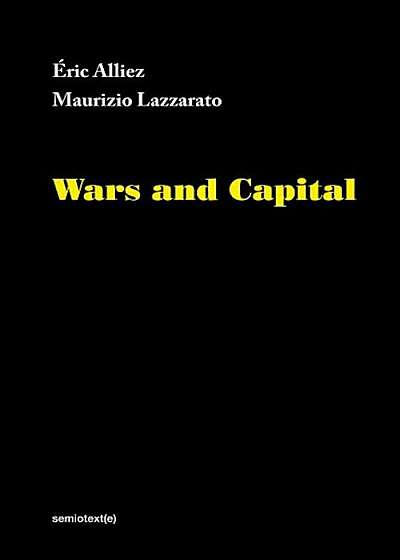 Wars and Capital, Hardcover