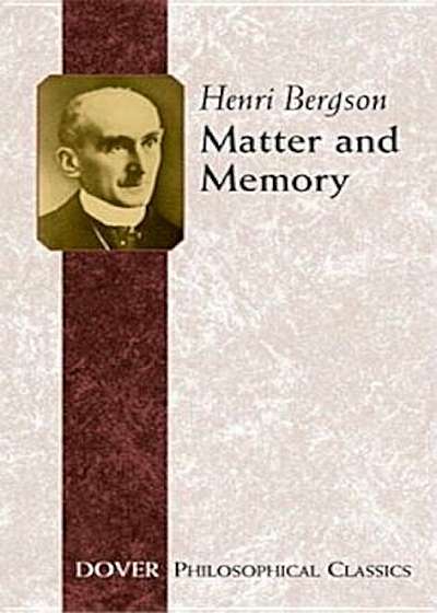Matter and Memory, Paperback