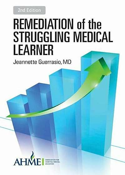 Coperta cărții Remediation of the Struggling Medical Learner, Paperback