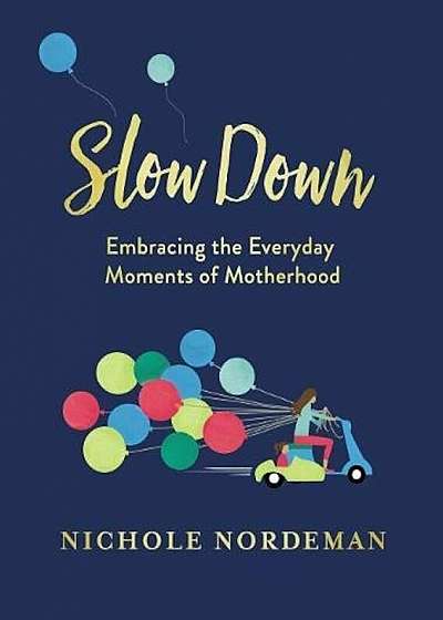 Slow Down, Hardcover