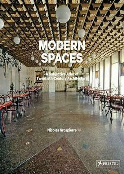 Modern Spaces, Hardcover