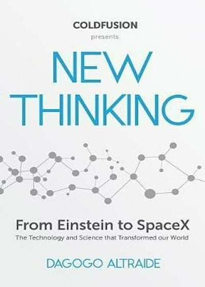Cold Fusion Presents: New Thinking, Hardcover