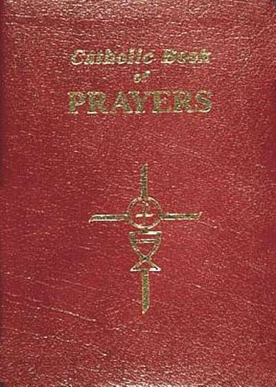 Catholic Book of Prayers-Burg Leather, Hardcover