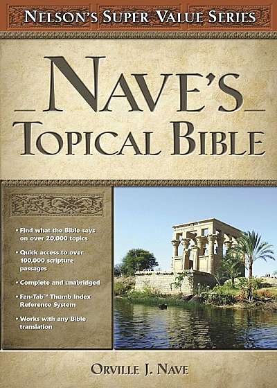 Nave's Topical Bible, Hardcover