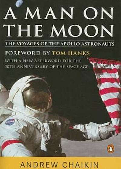 A Man on the Moon: The Voyages of the Apollo Astronauts, Paperback
