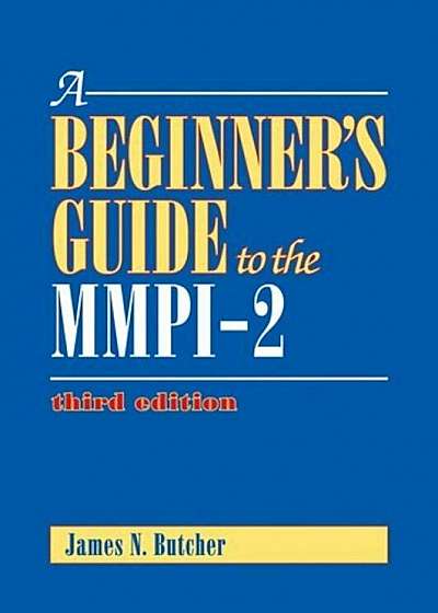 A Beginner's Guide to the MMPI-2, Hardcover