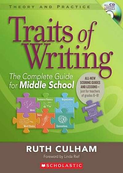 Traits of Writing: The Complete Guide for Middle School 'With CDROM', Paperback