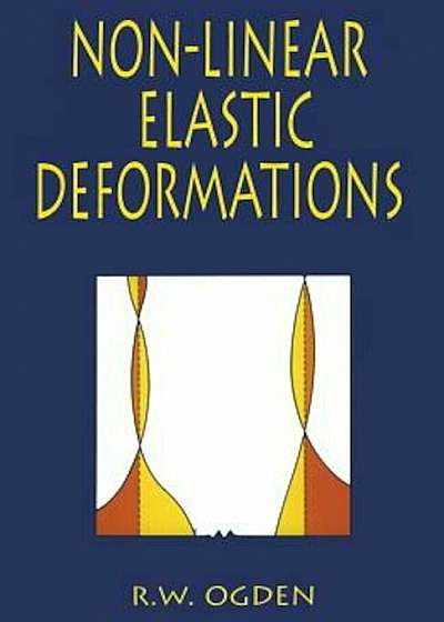 Non-Linear Elastic Deformations, Paperback