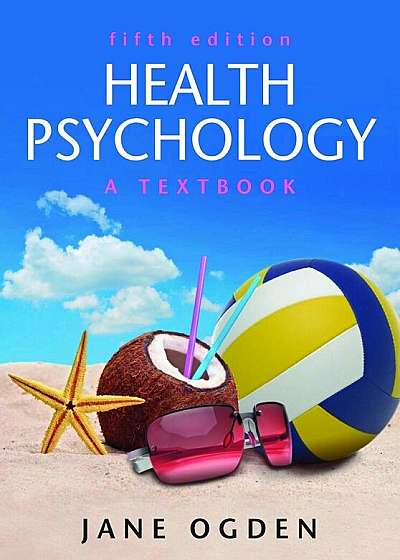 Health Psychology: A Textbook, Paperback