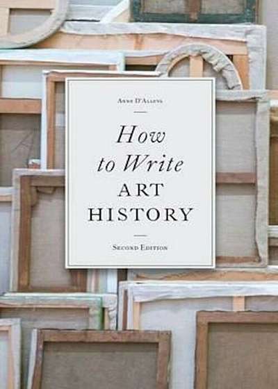 How to Write Art History, Paperback