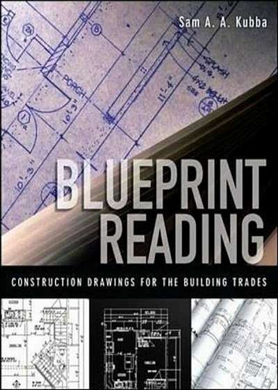 Blueprint Reading: Construction Drawings for the Building Trades, Paperback