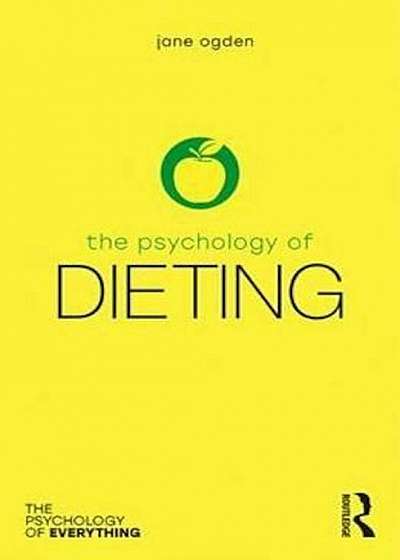 Psychology of Dieting, Paperback