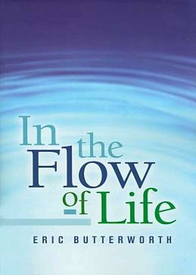 In the Flow of Life, Paperback