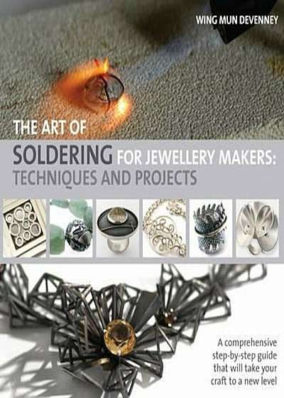 Art of Soldering for Jewellery Makers, Paperback