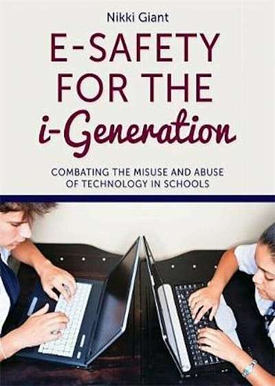 E-Safety for the i-Generation, Paperback