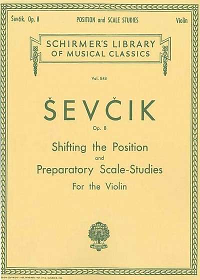 Shifting the Position and Preparatory Scale Studies, Op. 8: Violin Method, Paperback