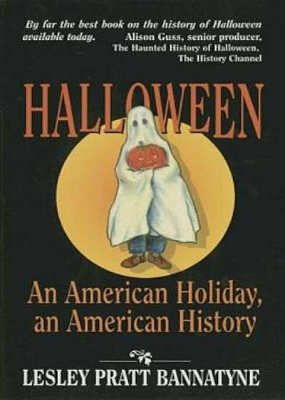 Halloween: An American Holiday, an American History, Paperback