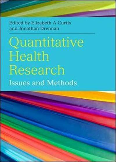 Quantitative Health Research: Issues and Methods, Paperback
