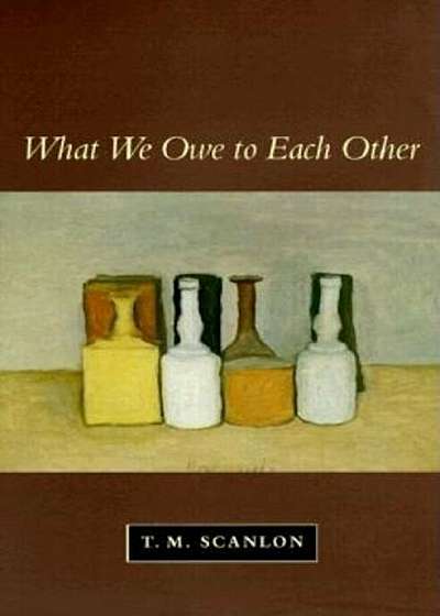 What We Owe to Each Other, Paperback