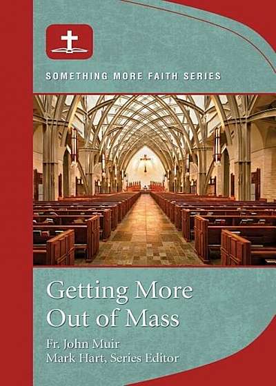 Getting More Out of Mass, Paperback