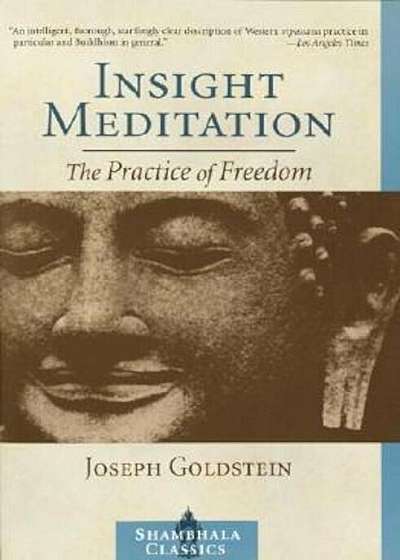 Insight Meditation: A Psychology of Freedom, Paperback