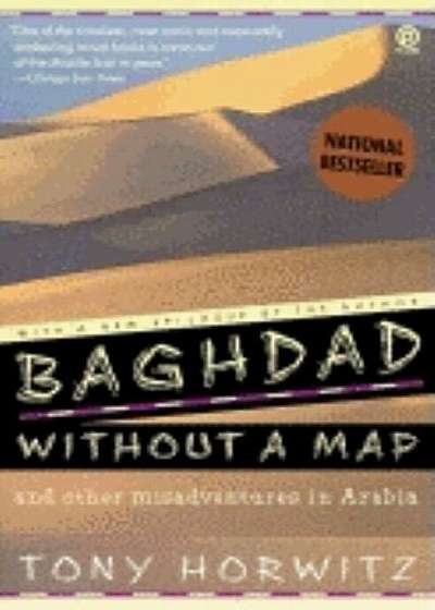 Baghdad Without a Map and Other Misadventures in Arabia, Paperback