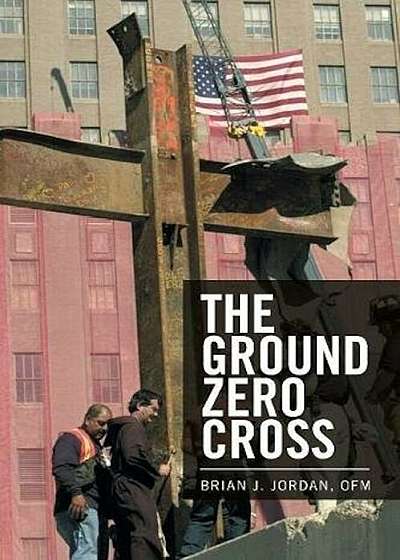 The Ground Zero Cross, Paperback