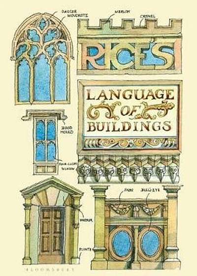 Rice's Language of Buildings, Hardcover