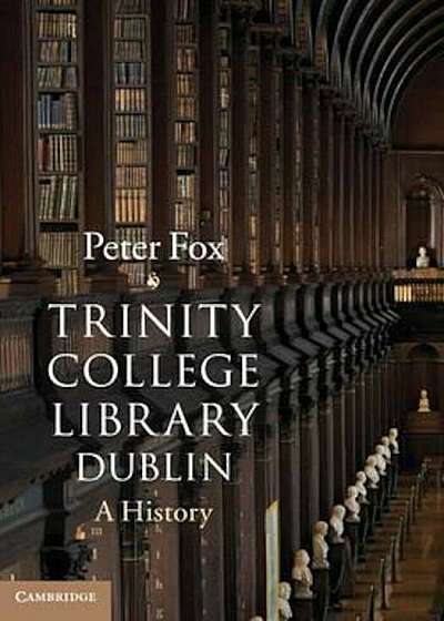 Trinity College Library Dublin, Hardcover