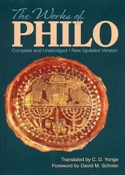 The Works of Philo, Hardcover