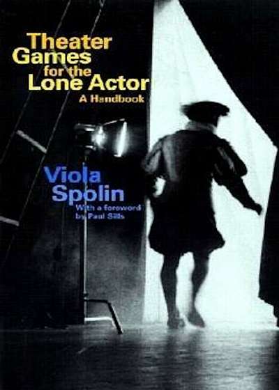 Theater Games for the Lone Actor, Paperback