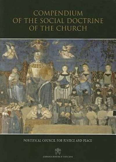 Compendium of the Social Doctrine of the Church, Paperback