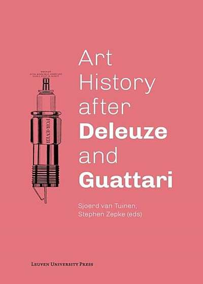 Art History After Deleuze and Guattari, Paperback