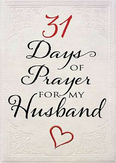 31 Days of Prayer for My Husband, Paperback