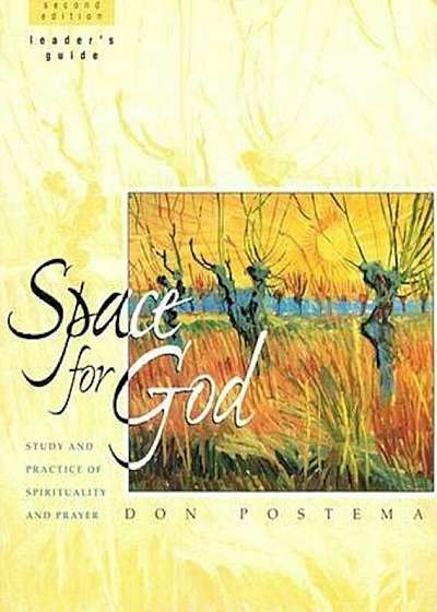 Space for God Leader's Guide: Study and Practice of Spirituality and Prayer, Paperback