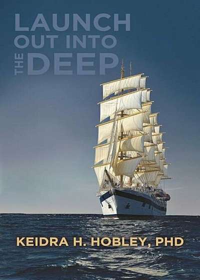 Launch Out Into the Deep, Paperback