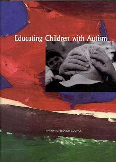 Educating Children with Autism, Paperback