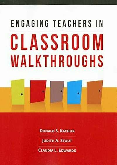 Engaging Teachers in Classroom Walkthroughs, Paperback