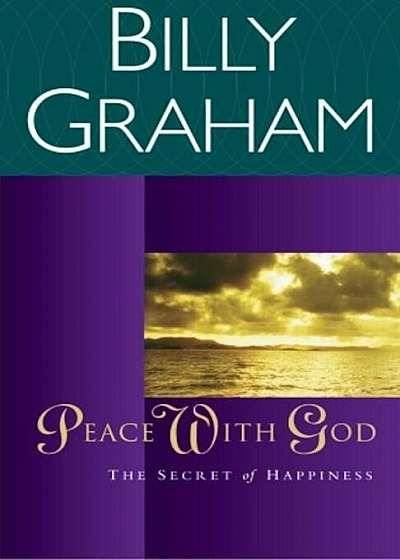 Peace with God: The Secret of Happiness, Paperback
