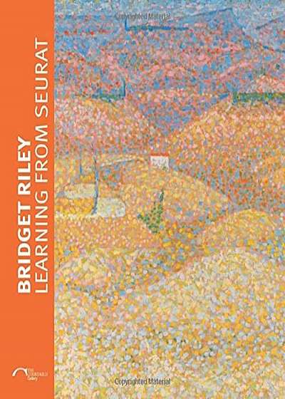 Bridget Riley: Learning from Seurat, Paperback